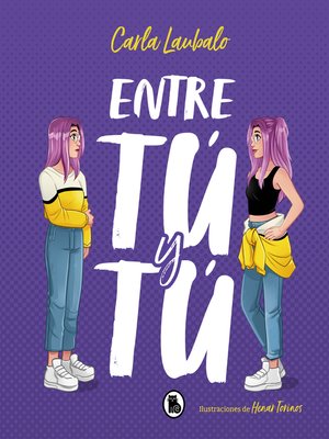 cover image of Entre tú y tú